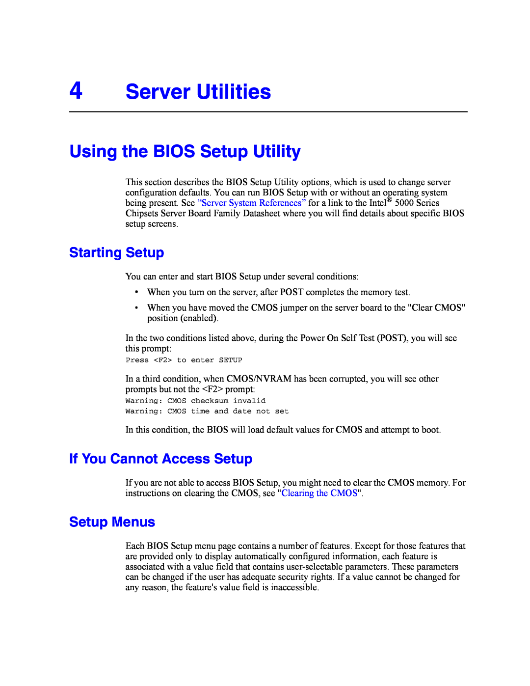 Intel SR2500AL Server Utilities, Using the BIOS Setup Utility, Starting Setup, If You Cannot Access Setup, Setup Menus 