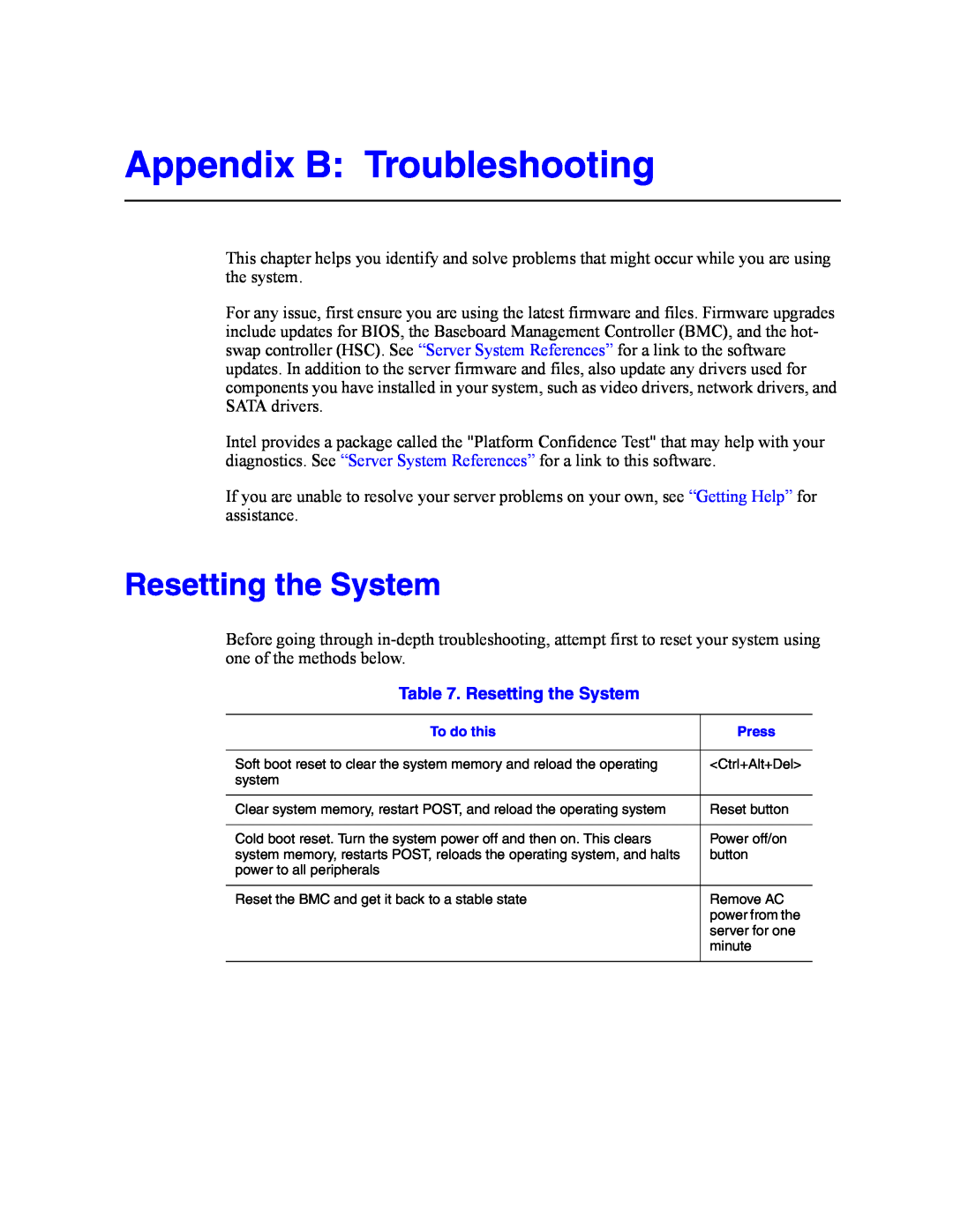 Intel SR2500AL manual Appendix B Troubleshooting, Resetting the System 