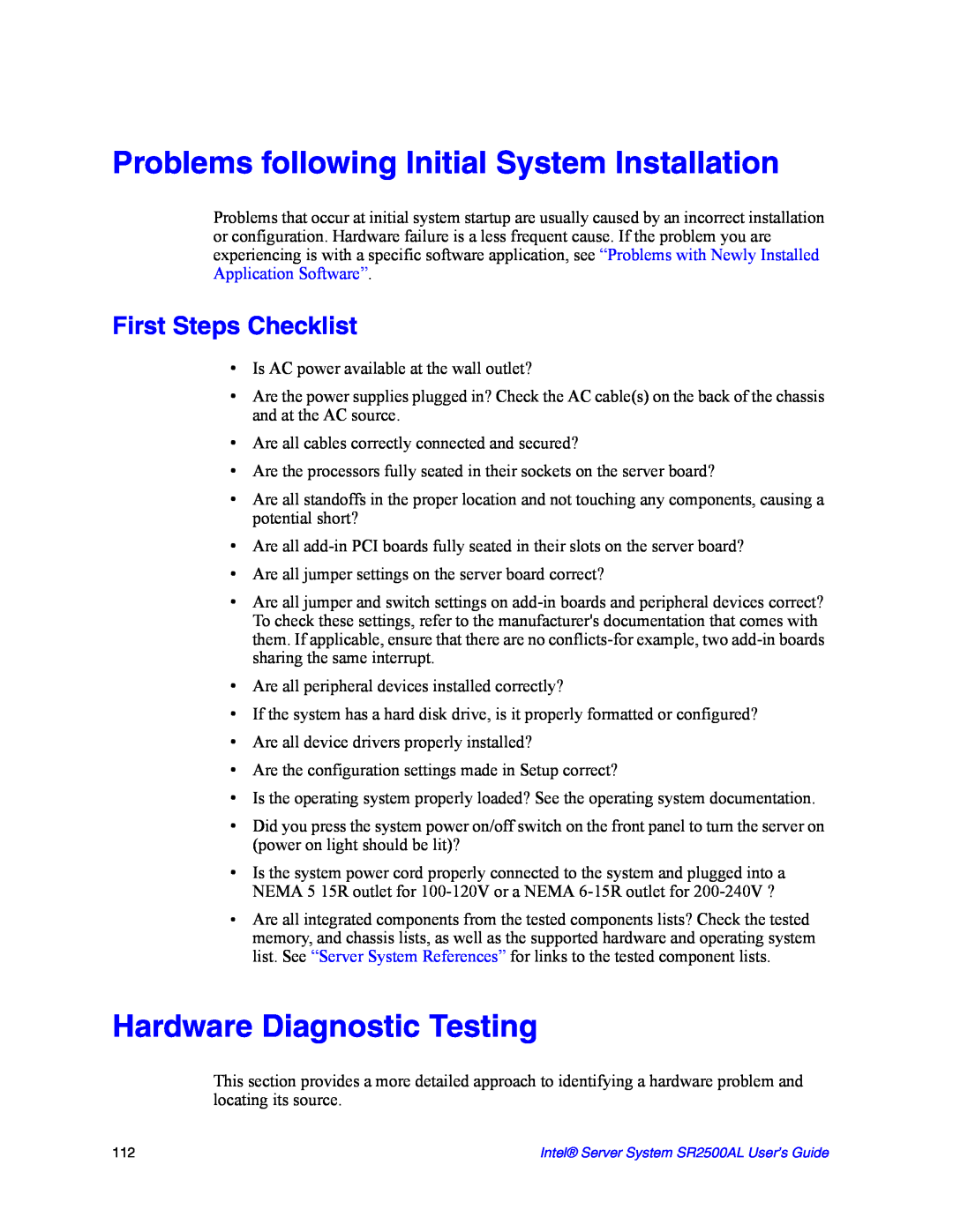 Intel SR2500AL manual Problems following Initial System Installation, Hardware Diagnostic Testing, First Steps Checklist 