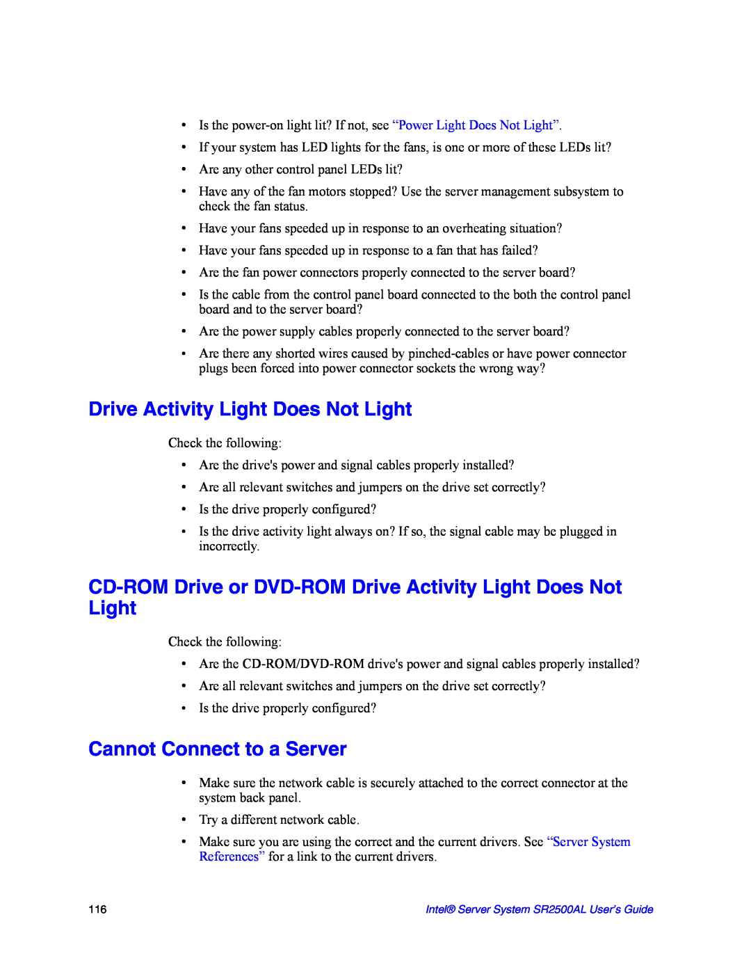 Intel SR2500AL manual CD-ROM Drive or DVD-ROM Drive Activity Light Does Not Light, Cannot Connect to a Server 
