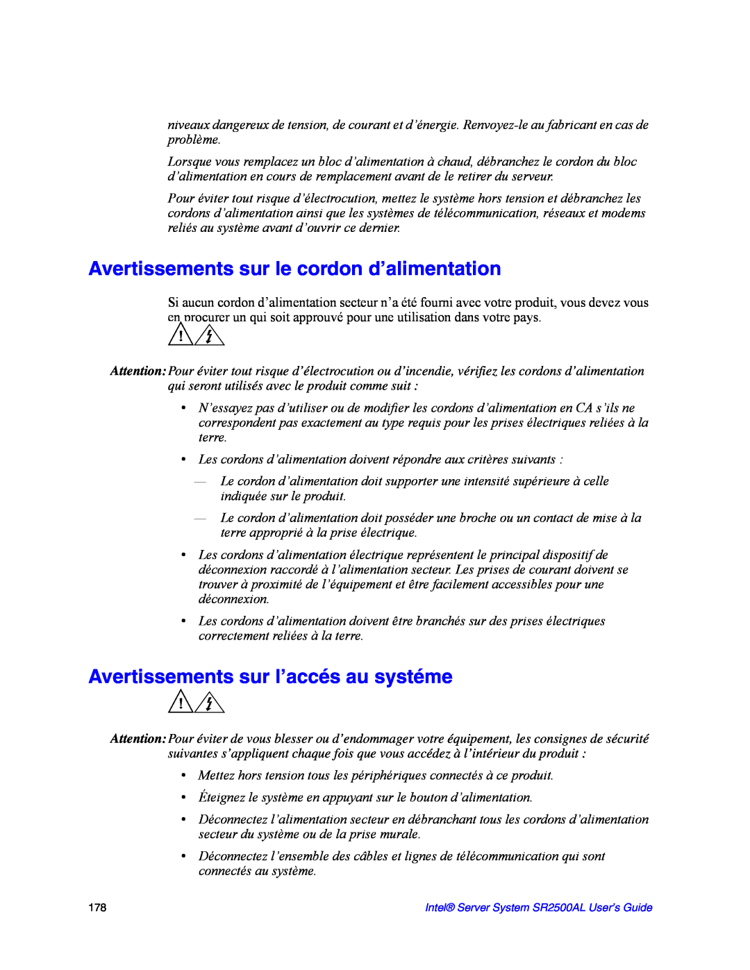 Intel SR2500AL manual Avertissements sur le cordon d’alimentation, Avertissements sur l’accés au systéme 