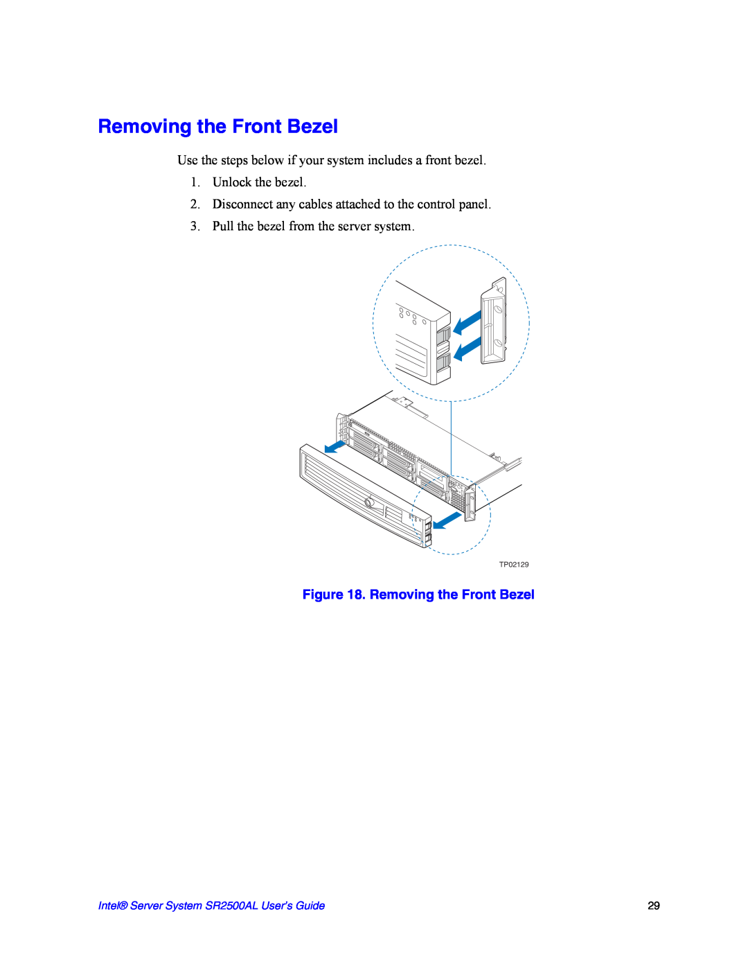 Intel manual Removing the Front Bezel, Intel Server System SR2500AL User’s Guide 