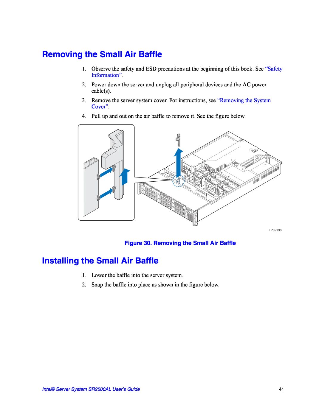 Intel SR2500AL manual Removing the Small Air Baffle, Installing the Small Air Baffle 
