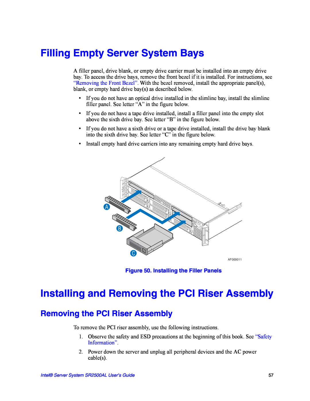 Intel SR2500AL manual Filling Empty Server System Bays, Installing and Removing the PCI Riser Assembly, A B C 