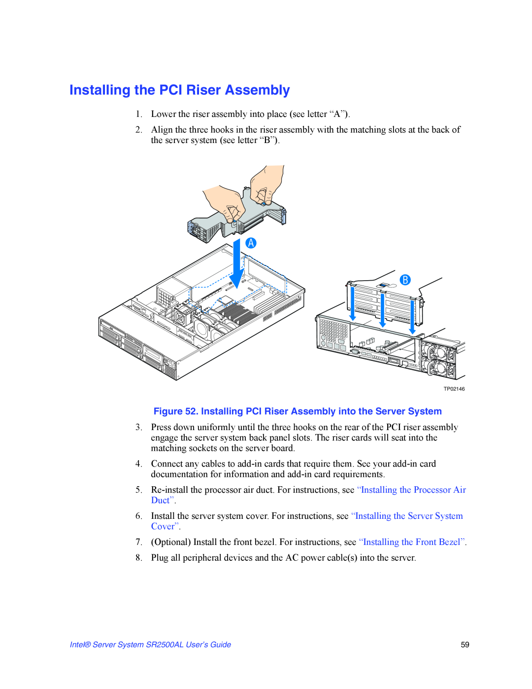 Intel SR2500AL manual Installing the PCI Riser Assembly, Installing PCI Riser Assembly into the Server System 