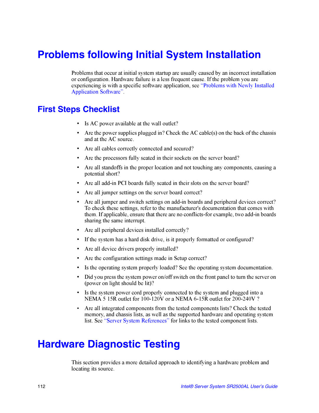 Intel SR2500AL manual Problems following Initial System Installation, Hardware Diagnostic Testing, First Steps Checklist 