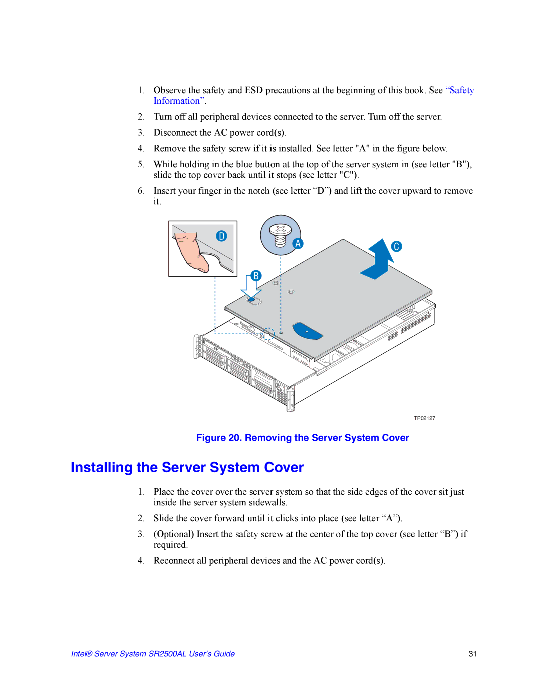 Intel SR2500AL manual Installing the Server System Cover, Removing the Server System Cover 