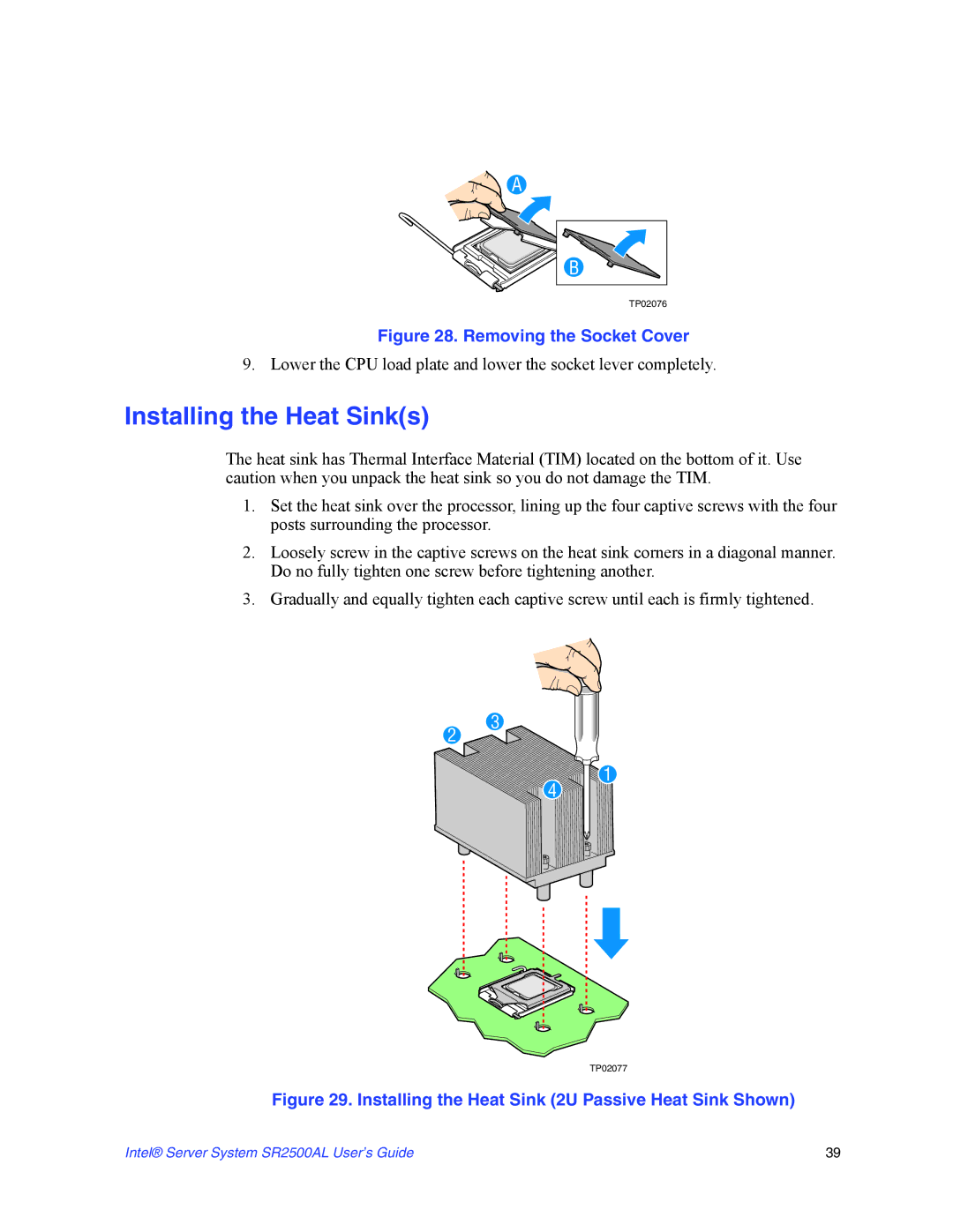 Intel SR2500AL manual Installing the Heat Sinks, Removing the Socket Cover 