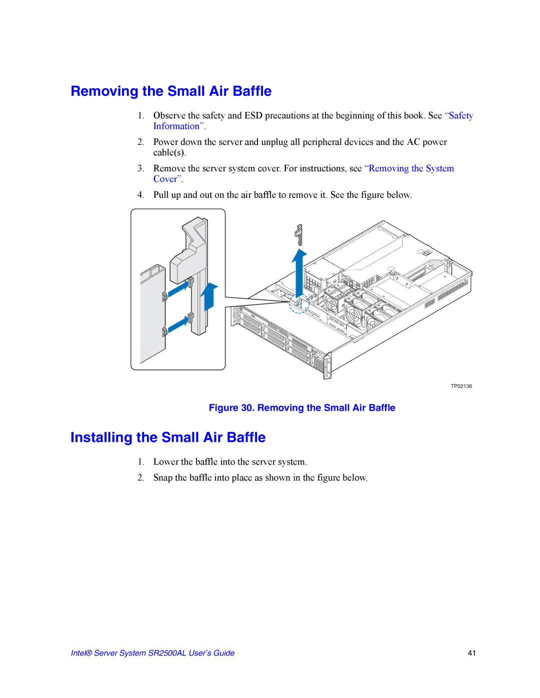 Intel SR2500AL manual Removing the Small Air Baffle, Installing the Small Air Baffle 