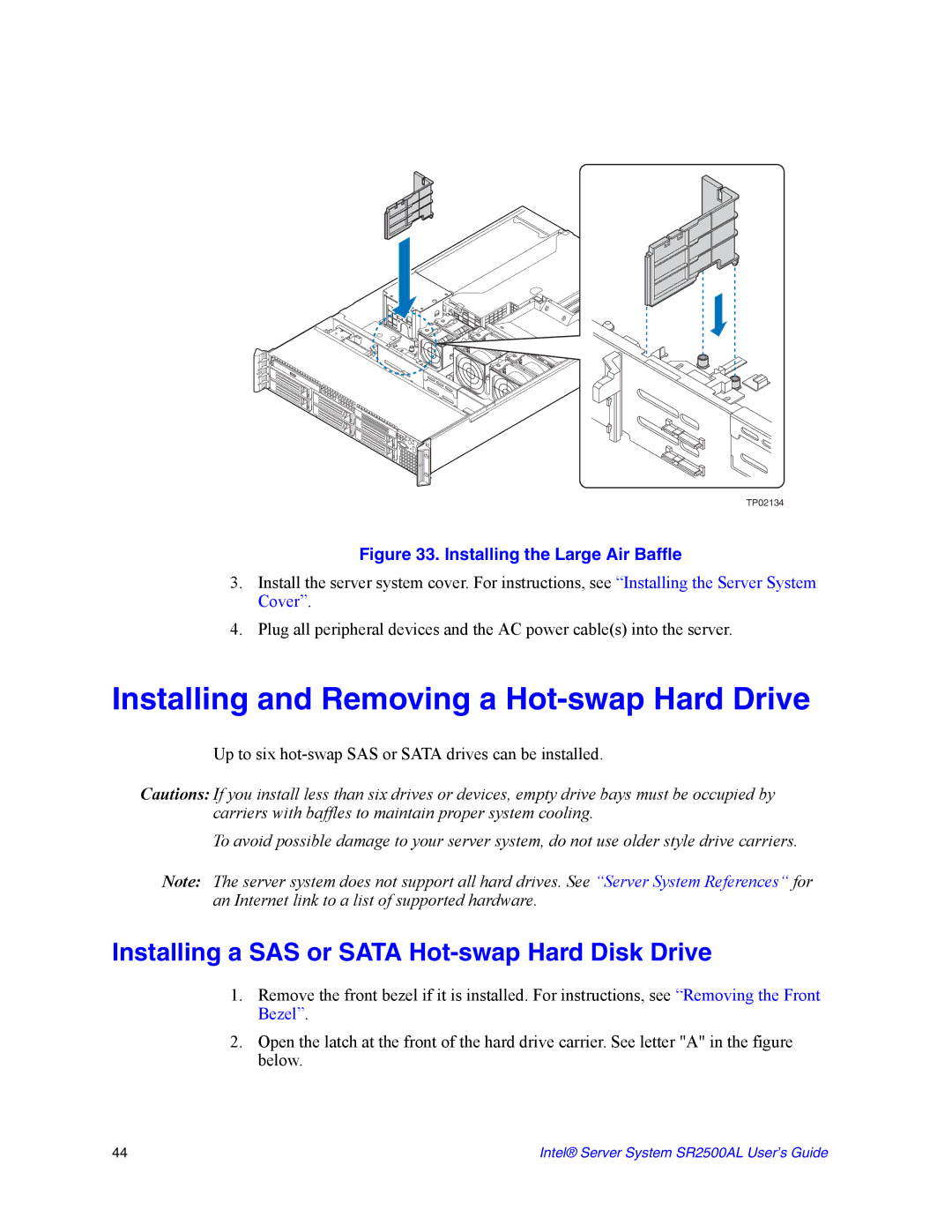 Intel SR2500AL manual Installing and Removing a Hot-swap Hard Drive, Installing a SAS or Sata Hot-swap Hard Disk Drive 