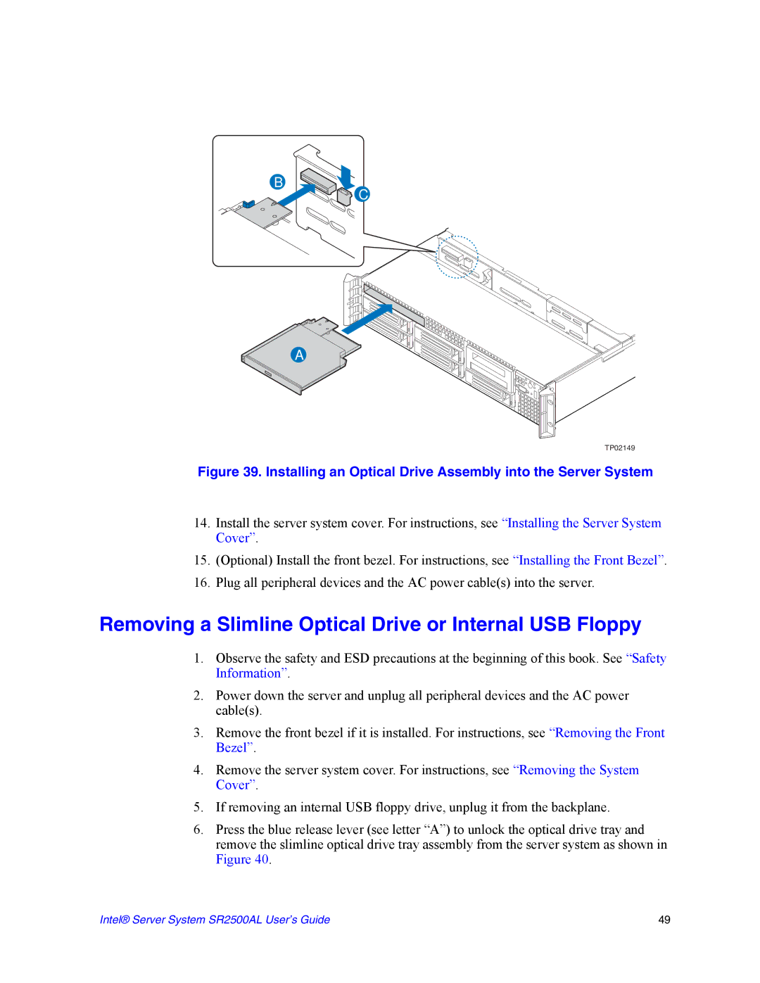 Intel SR2500AL manual Removing a Slimline Optical Drive or Internal USB Floppy 