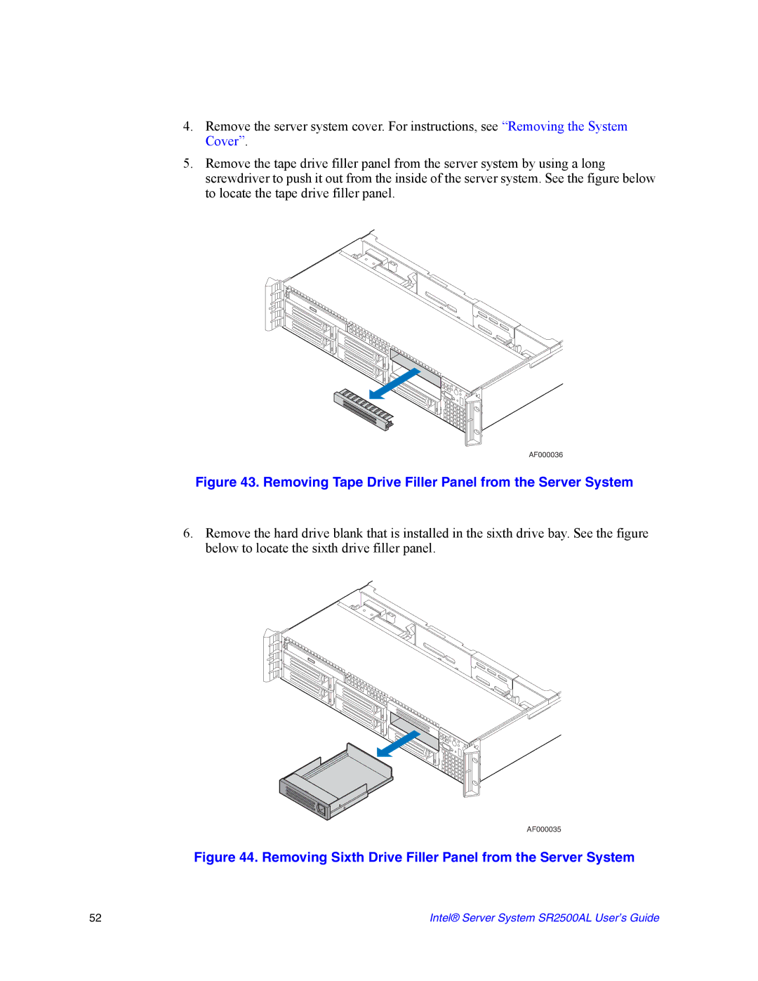 Intel SR2500AL manual Removing Tape Drive Filler Panel from the Server System 