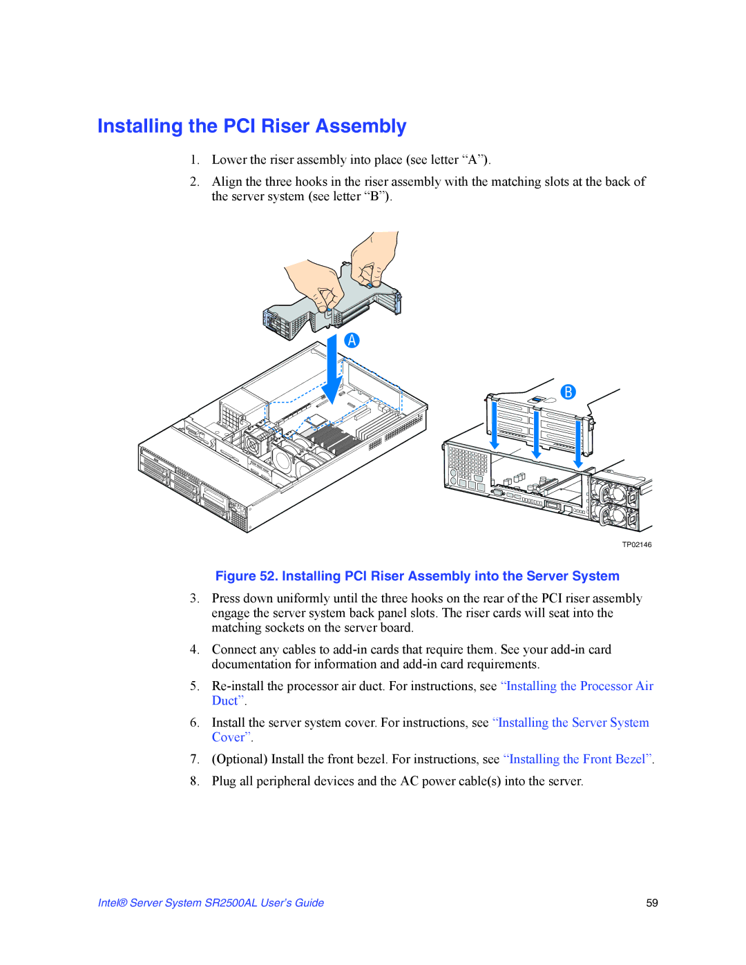 Intel SR2500AL manual Installing the PCI Riser Assembly, Installing PCI Riser Assembly into the Server System 