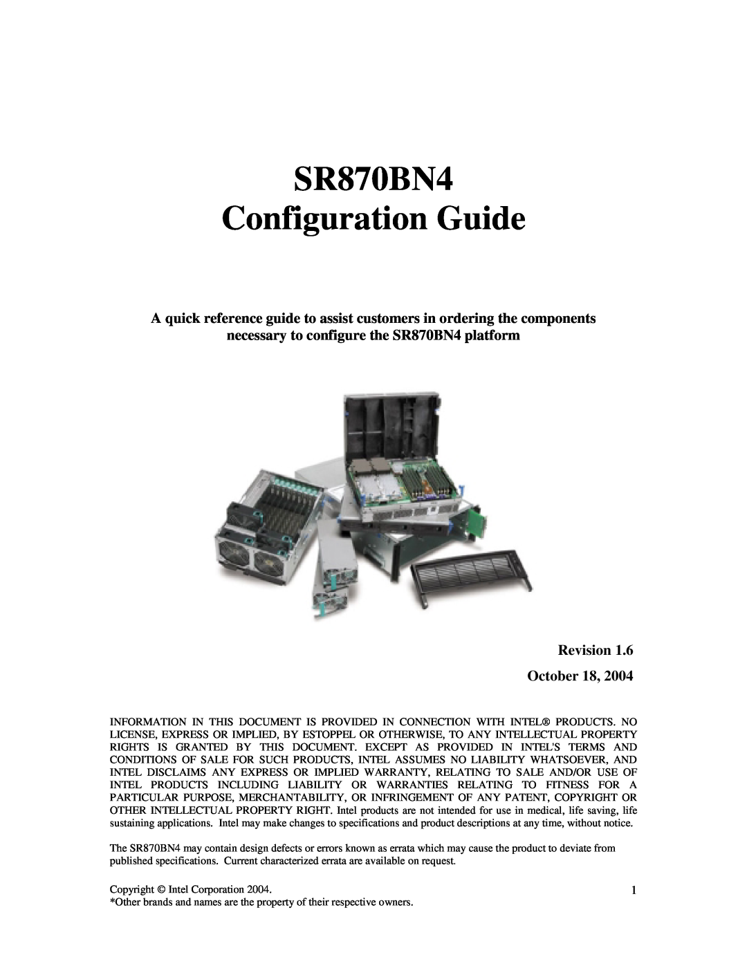 Intel warranty SR870BN4 Configuration Guide, necessary to configure the SR870BN4 platform, Revision October 
