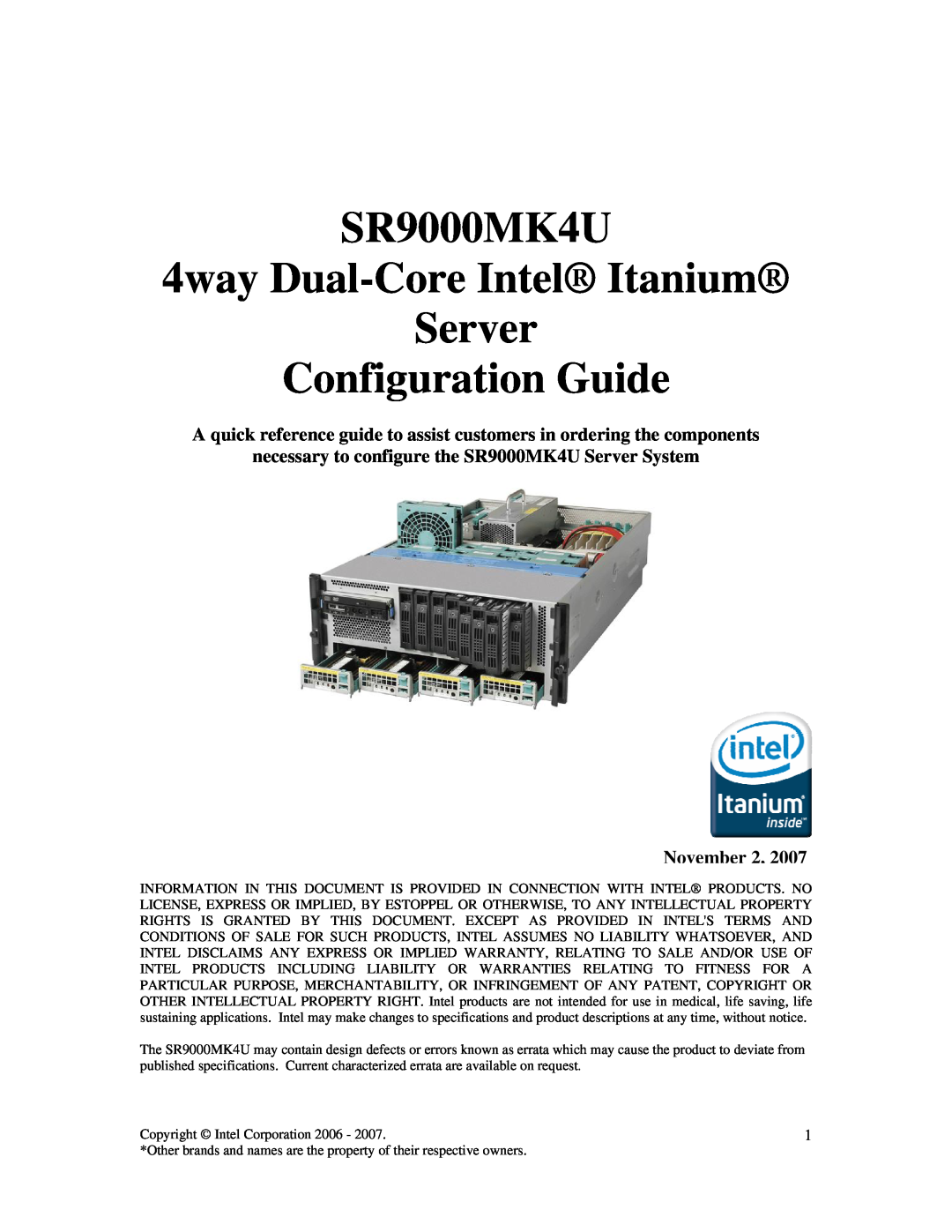 Intel warranty SR9000MK4U 4way Dual-CoreIntel Itanium Server, Configuration Guide 