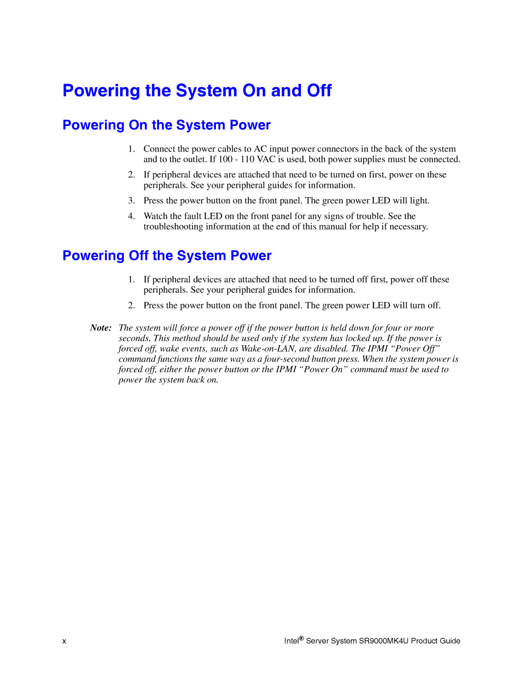 Intel SR9000MK4U manual Powering the System On and Off, Powering On the System Power, Powering Off the System Power 