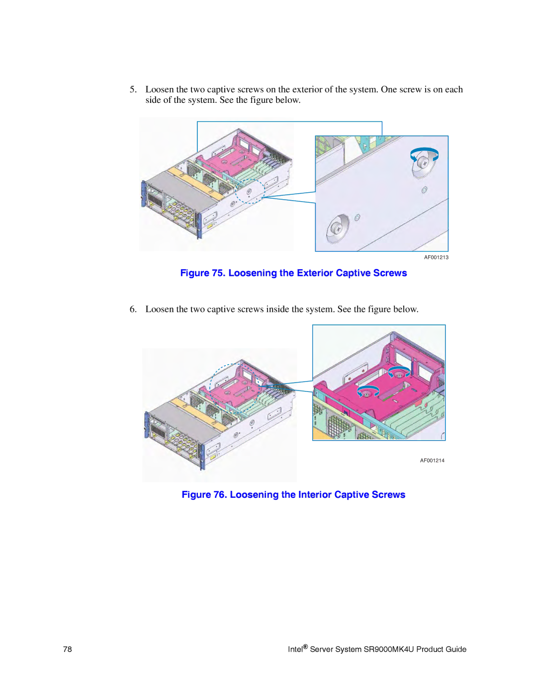 Intel SR9000MK4U manual Loosening the Exterior Captive Screws 