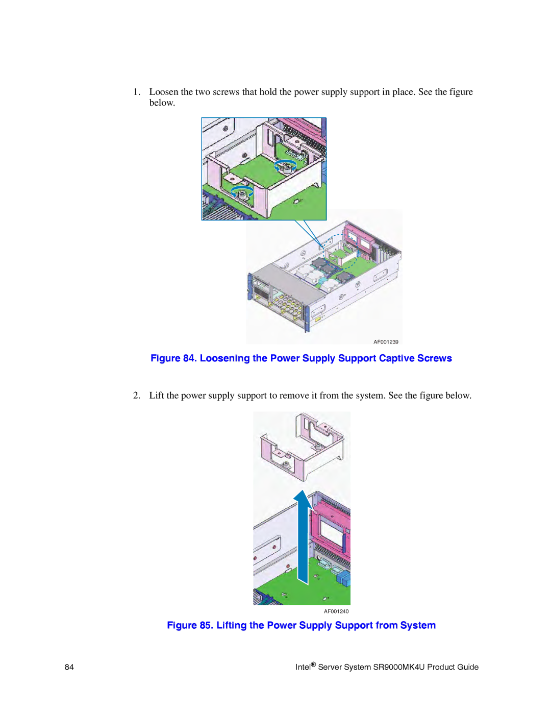 Intel SR9000MK4U manual Loosening the Power Supply Support Captive Screws 