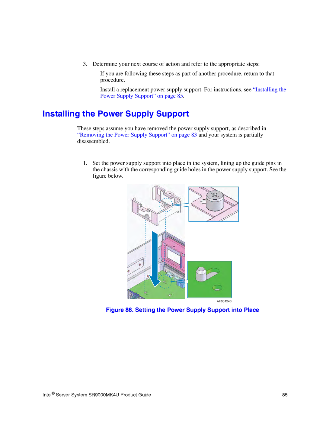 Intel SR9000MK4U manual Installing the Power Supply Support, Setting the Power Supply Support into Place 