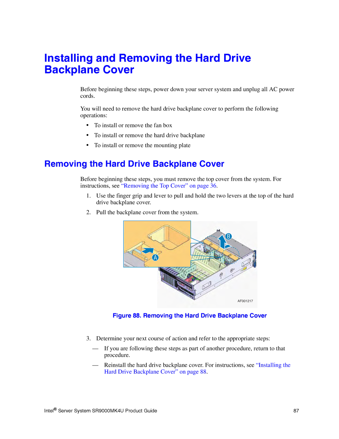 Intel SR9000MK4U manual Installing and Removing the Hard Drive Backplane Cover 