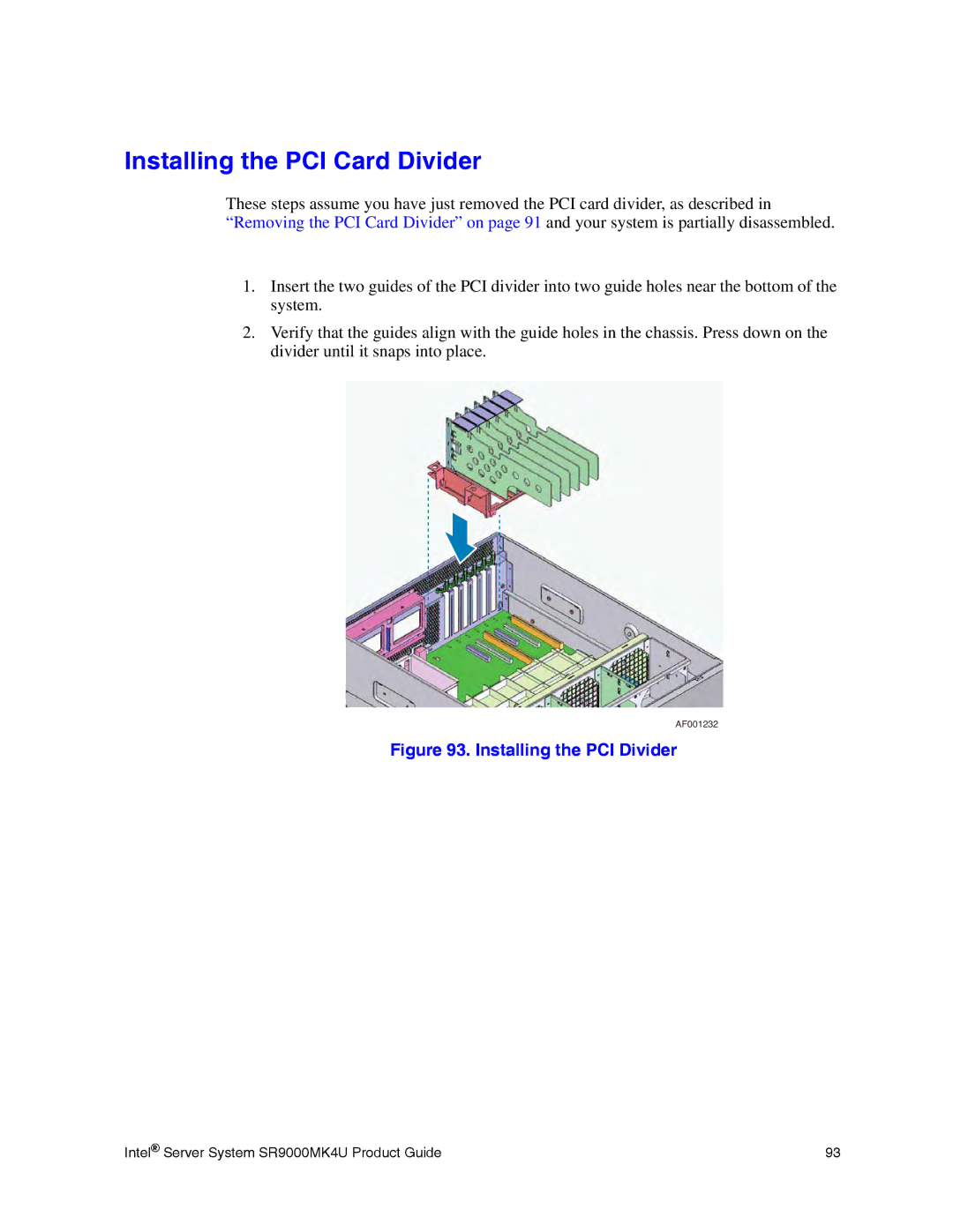 Intel SR9000MK4U manual Installing the PCI Card Divider, Installing the PCI Divider 