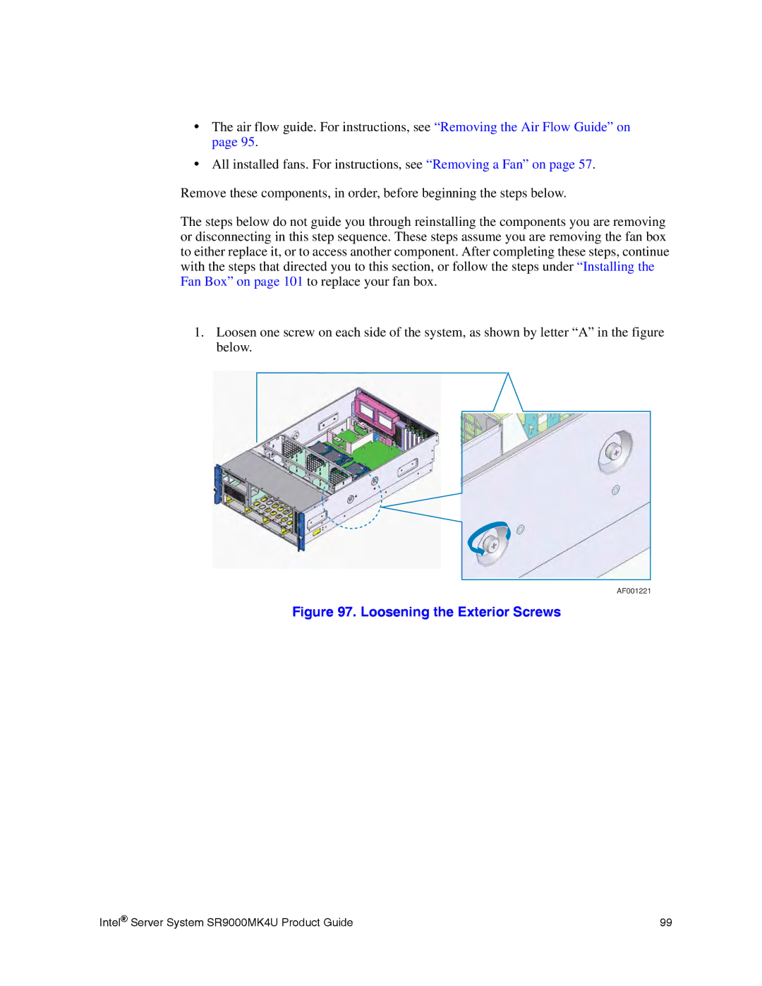 Intel SR9000MK4U manual Loosening the Exterior Screws 