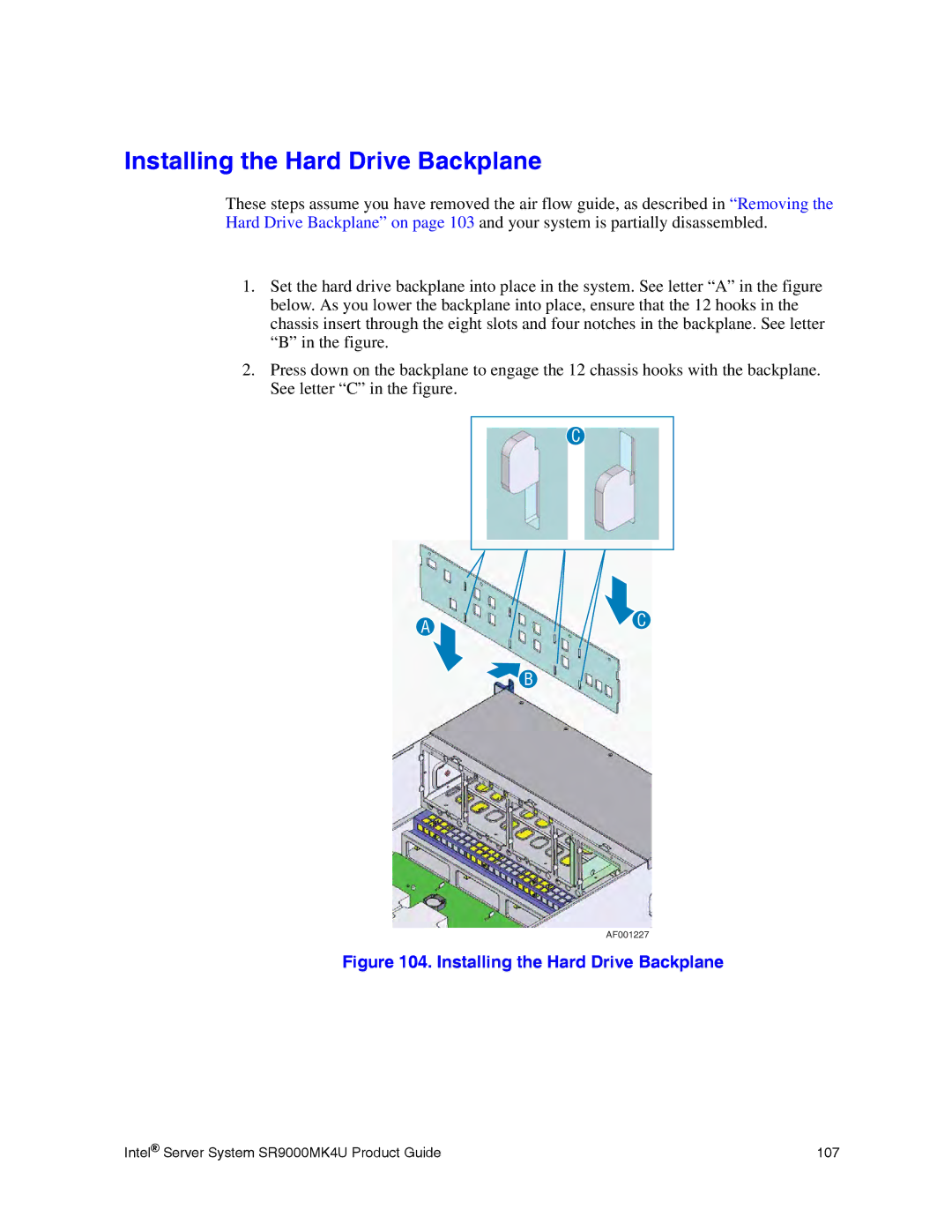 Intel SR9000MK4U manual Installing the Hard Drive Backplane 