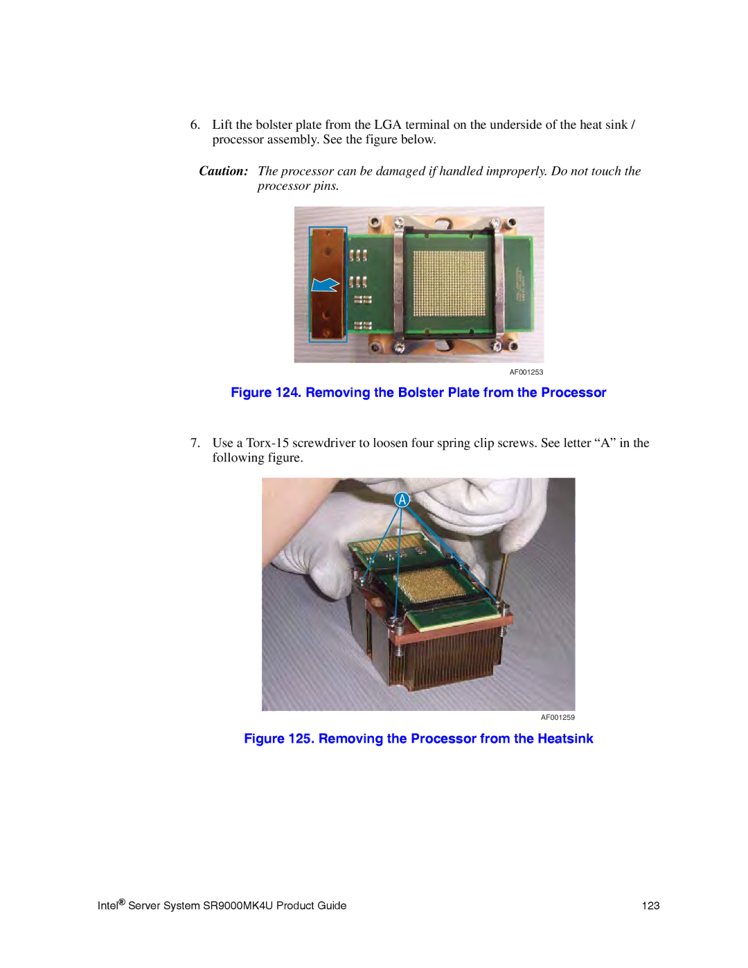 Intel SR9000MK4U manual Removing the Bolster Plate from the Processor 