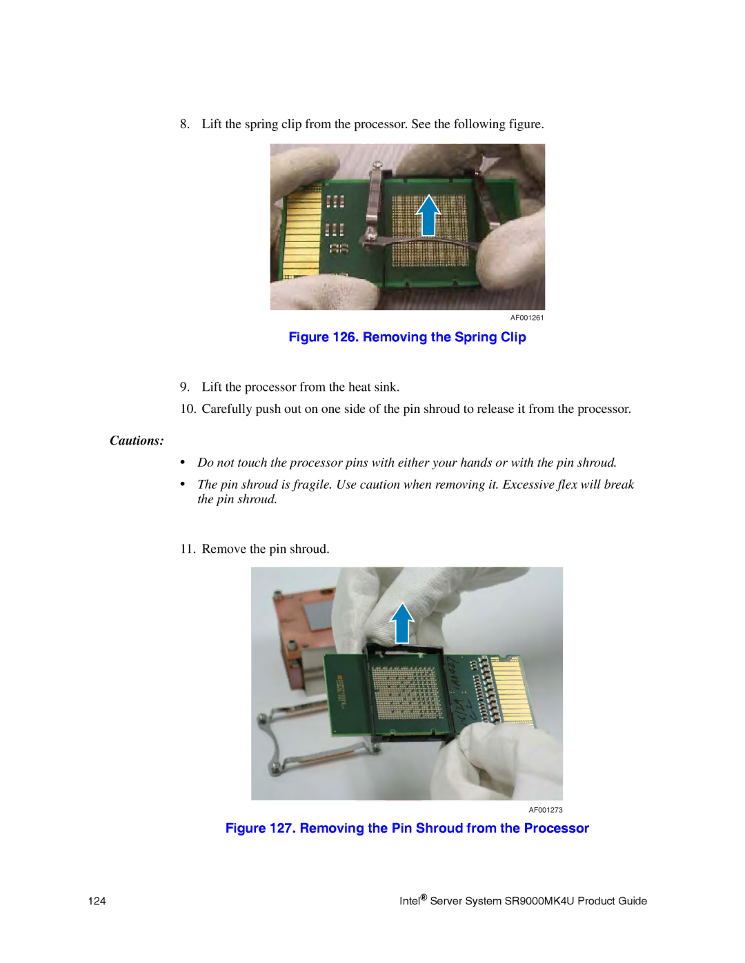 Intel SR9000MK4U manual Removing the Spring Clip 