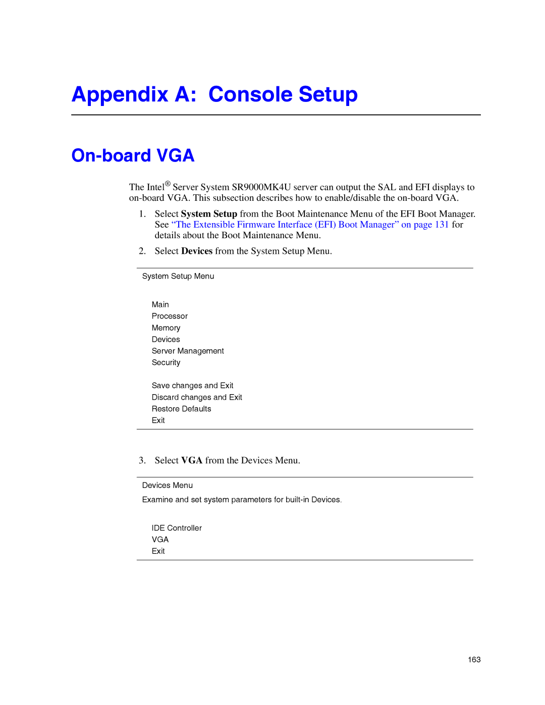 Intel SR9000MK4U manual Appendix a Console Setup, On-board VGA 