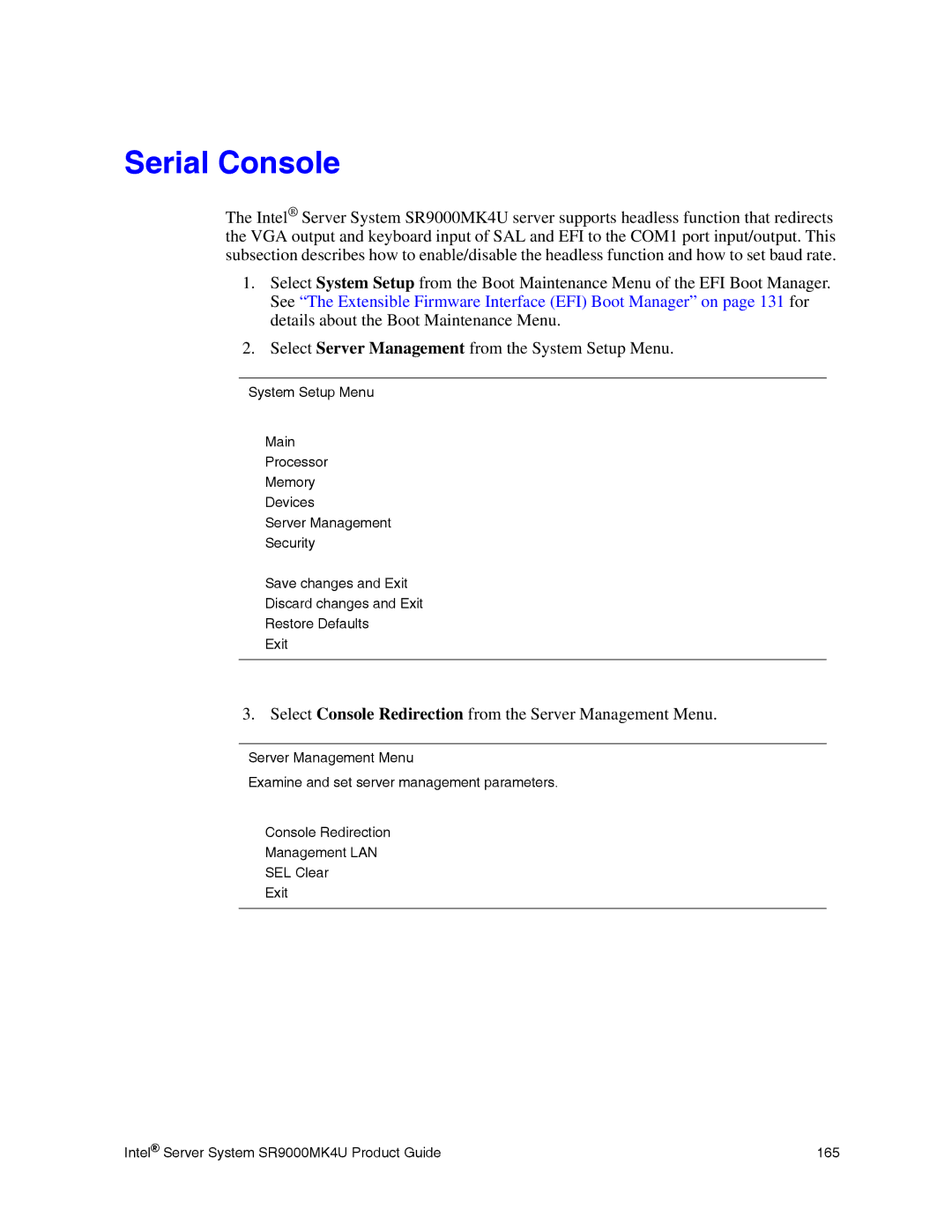Intel SR9000MK4U manual Serial Console, Select Console Redirection from the Server Management Menu 