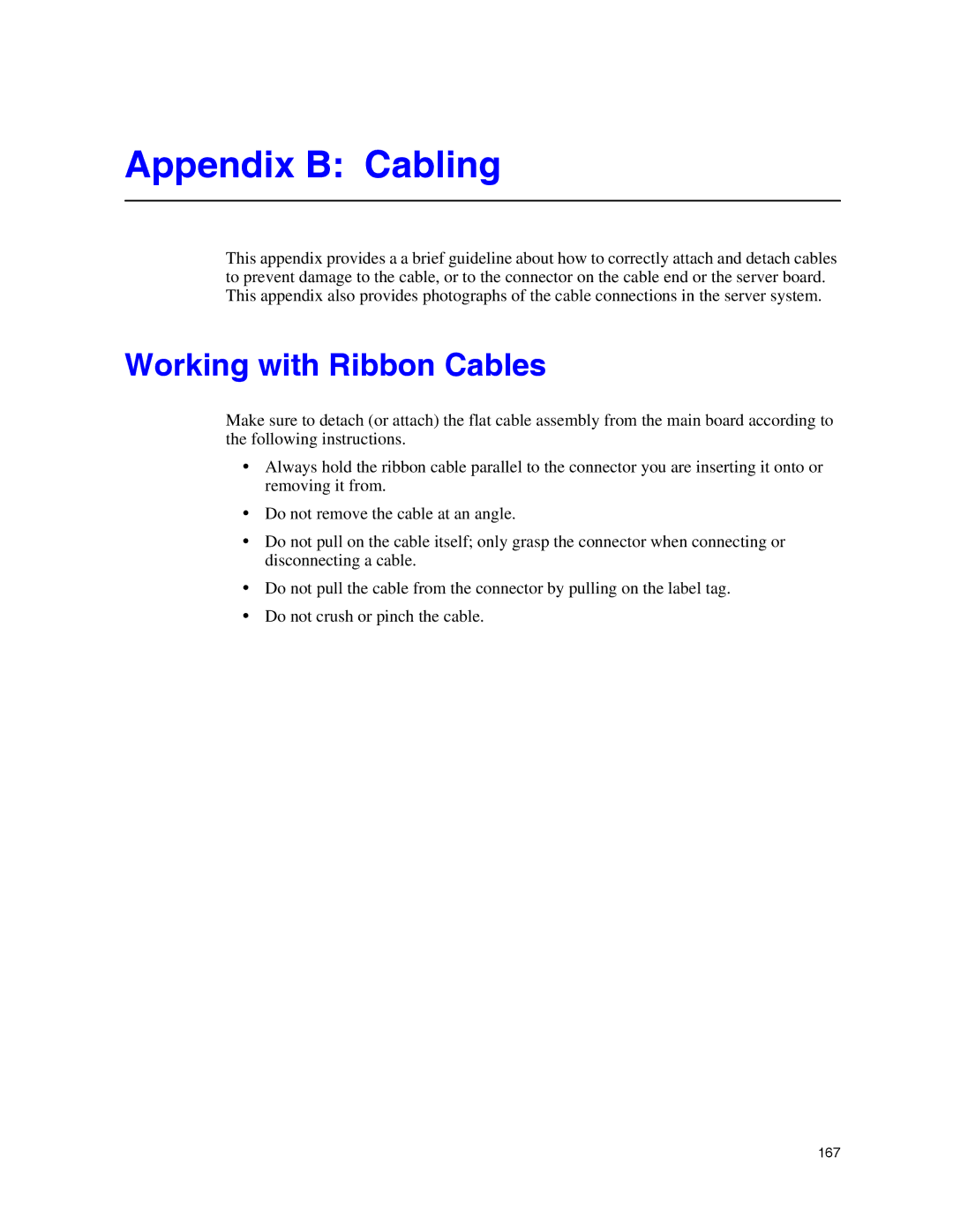 Intel SR9000MK4U manual Appendix B Cabling, Working with Ribbon Cables 