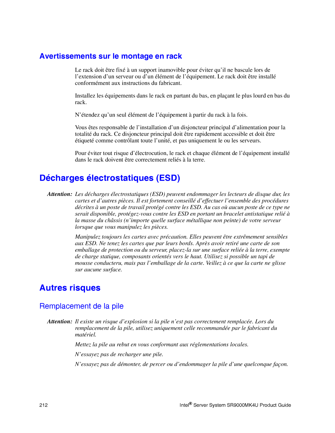 Intel SR9000MK4U manual Décharges électrostatiques ESD, Autres risques, Remplacement de la pile 