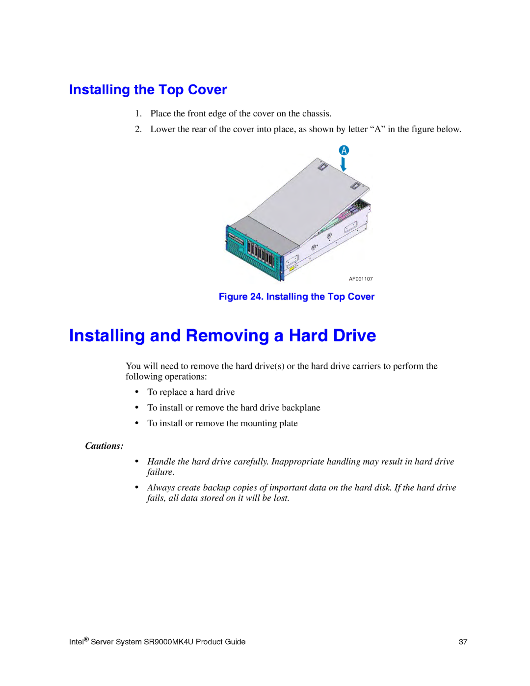 Intel SR9000MK4U manual Installing and Removing a Hard Drive, Installing the Top Cover 