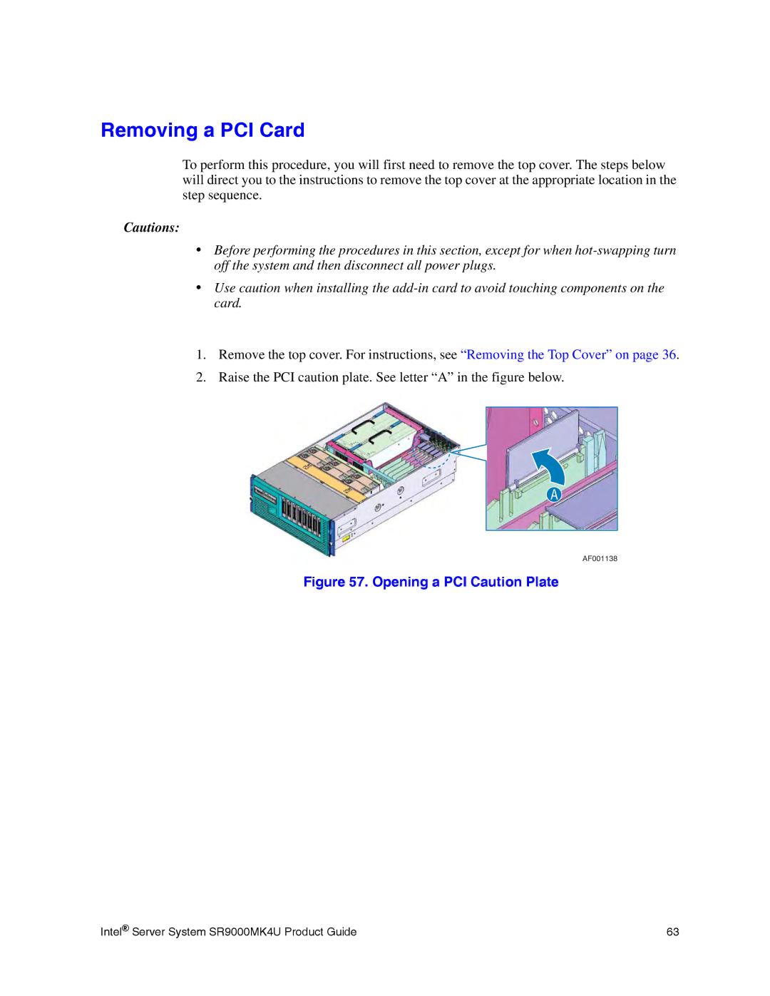 Intel SR9000MK4U manual Removing a PCI Card, Opening a PCI Caution Plate 