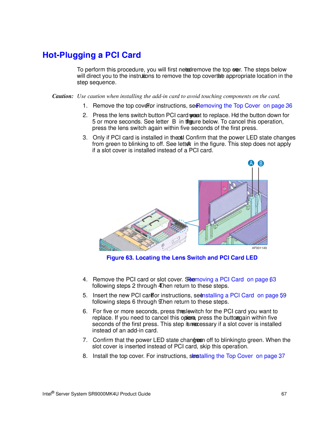 Intel SR9000MK4U manual Hot-Plugging a PCI Card, Locating the Lens Switch and PCI Card LED 