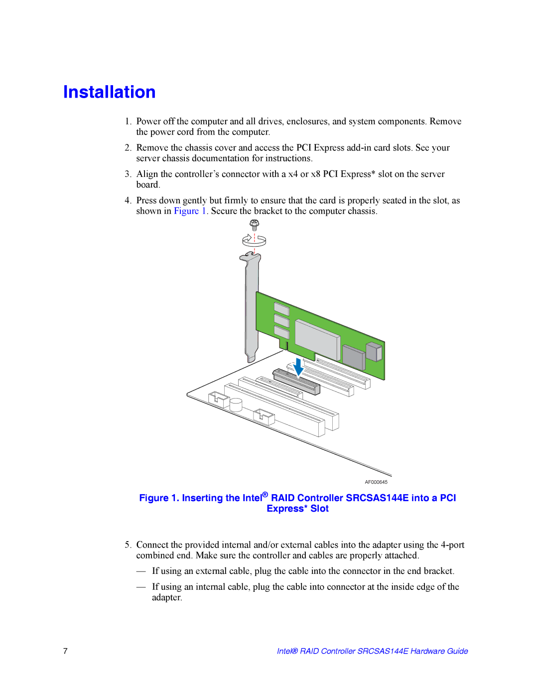 Intel srcsas144e manual Installation 