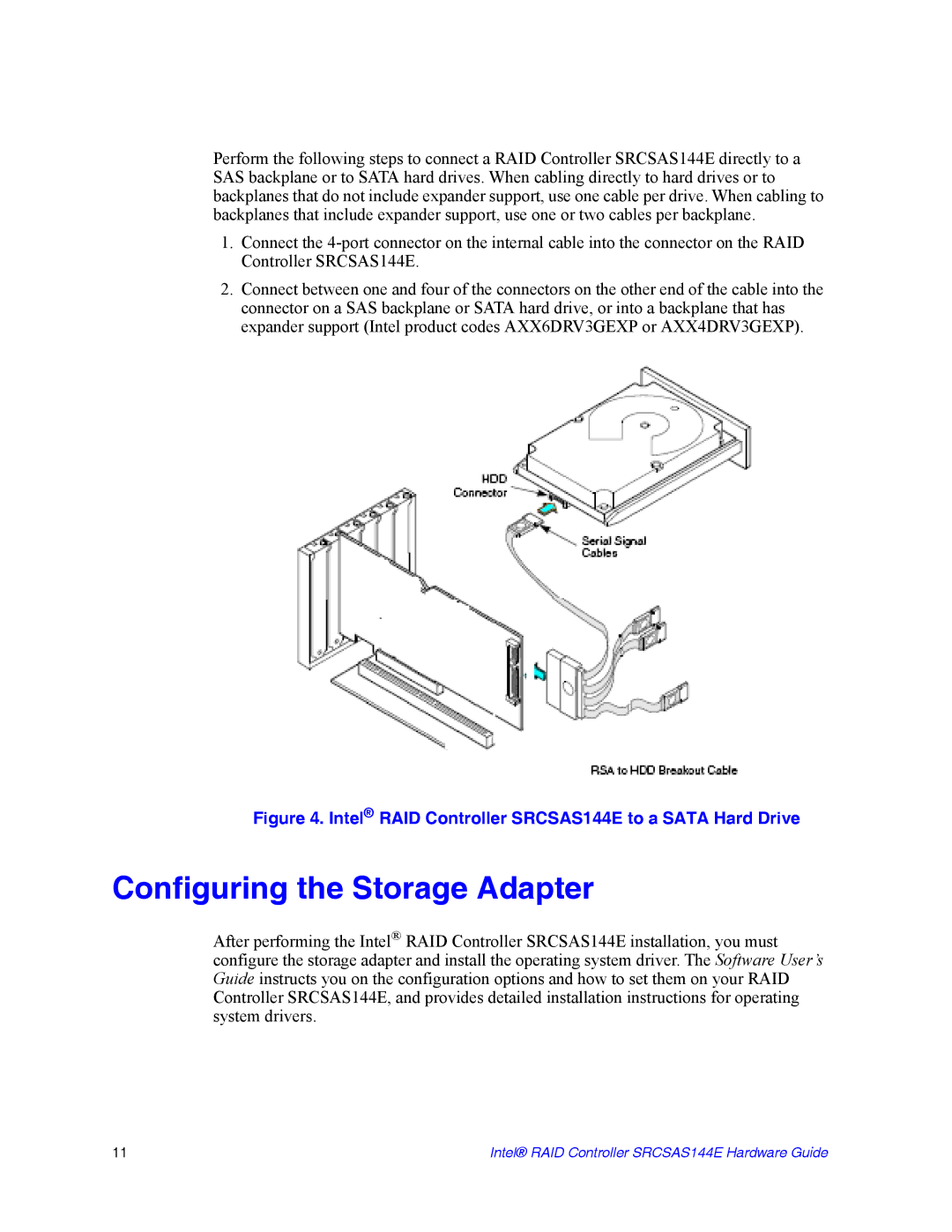 Intel srcsas144e manual Configuring the Storage Adapter, Intel RAID Controller SRCSAS144E to a Sata Hard Drive 