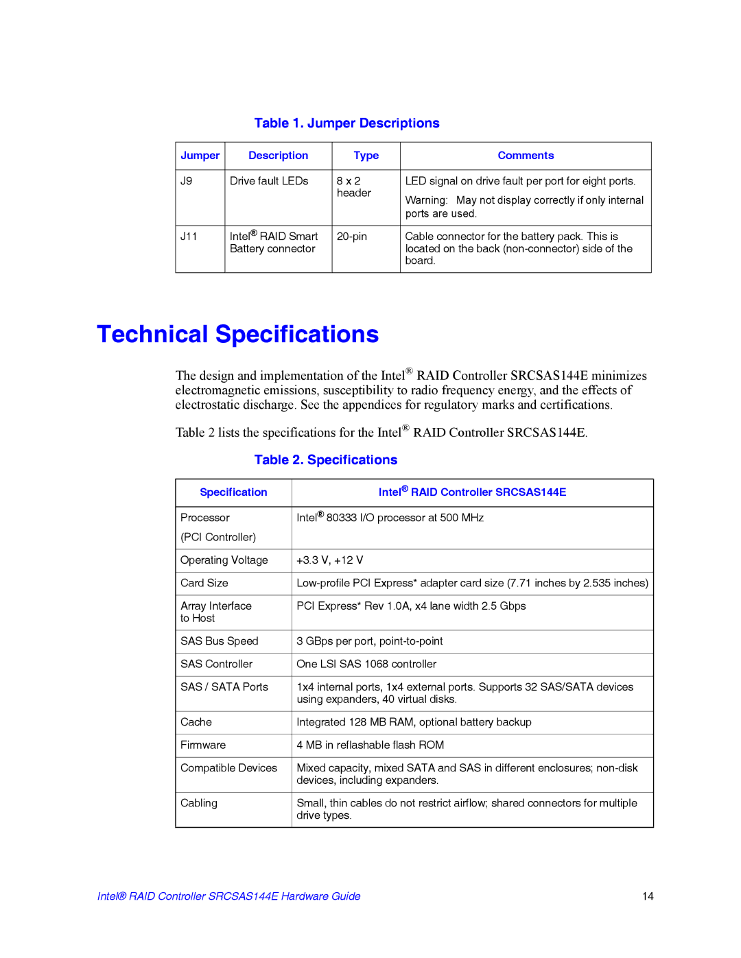 Intel srcsas144e manual Technical Specifications 