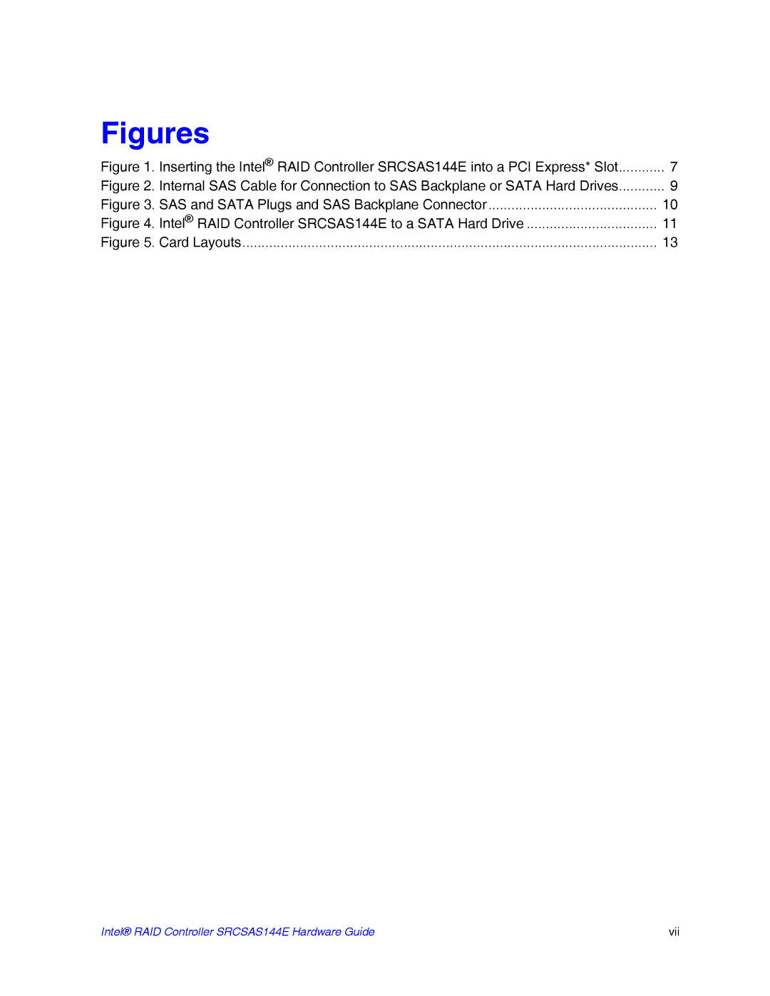 Intel srcsas144e manual Figures 