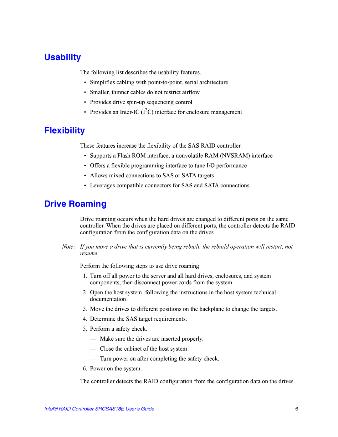 Intel SRCSAS18E manual Usability, Flexibility, Drive Roaming 