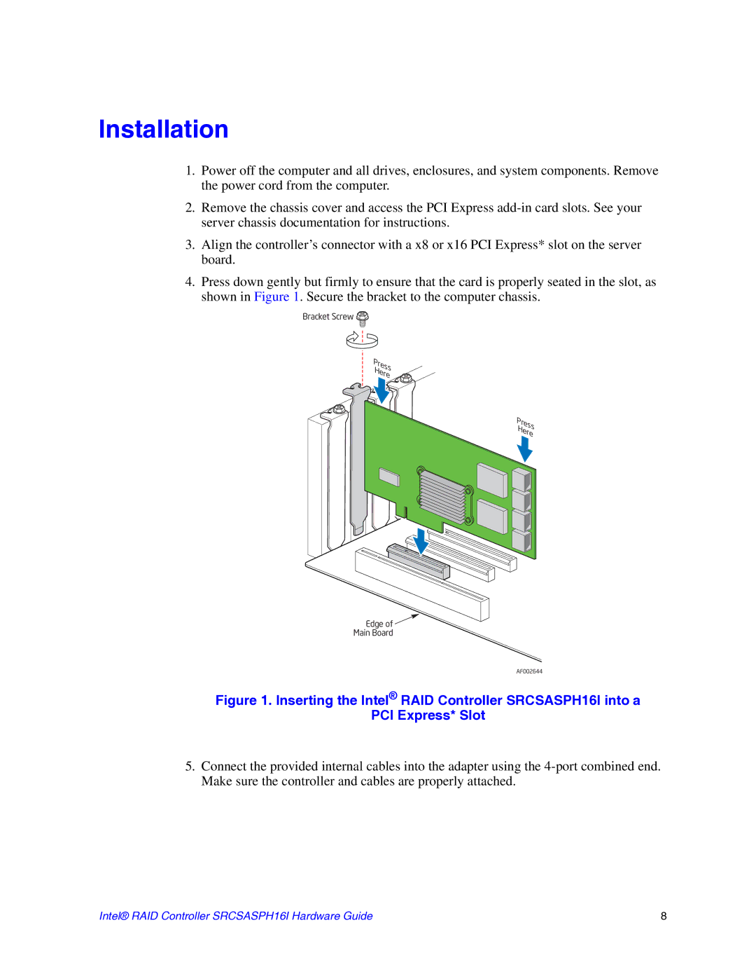 Intel SRCSASPH16I manual Installation 