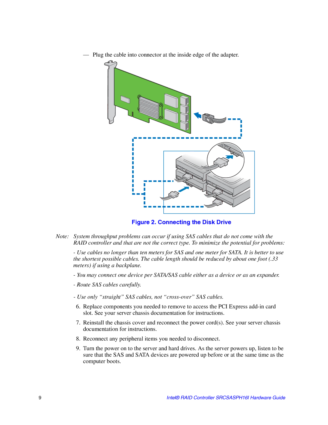 Intel SRCSASPH16I manual Connecting the Disk Drive 