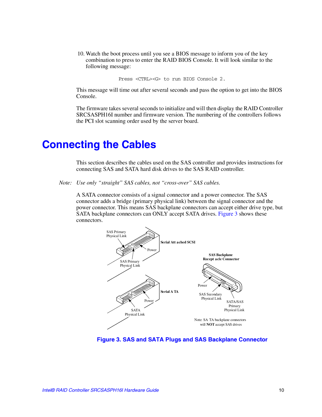 Intel SRCSASPH16I manual Connecting the Cables, Serial a TA 