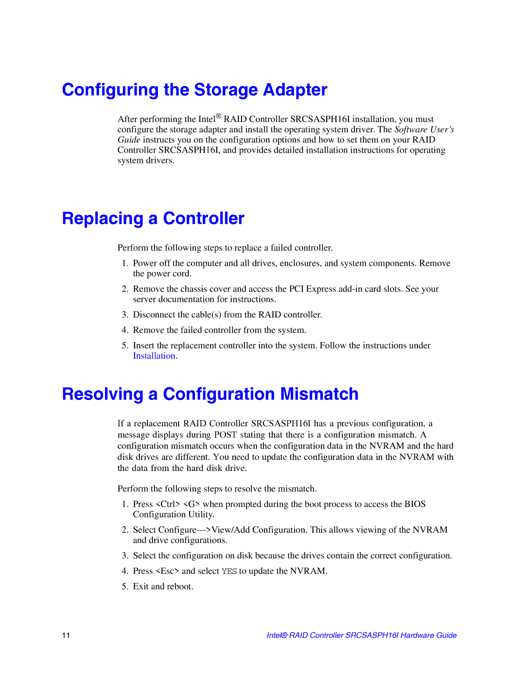 Intel SRCSASPH16I manual Configuring the Storage Adapter, Replacing a Controller, Resolving a Configuration Mismatch 