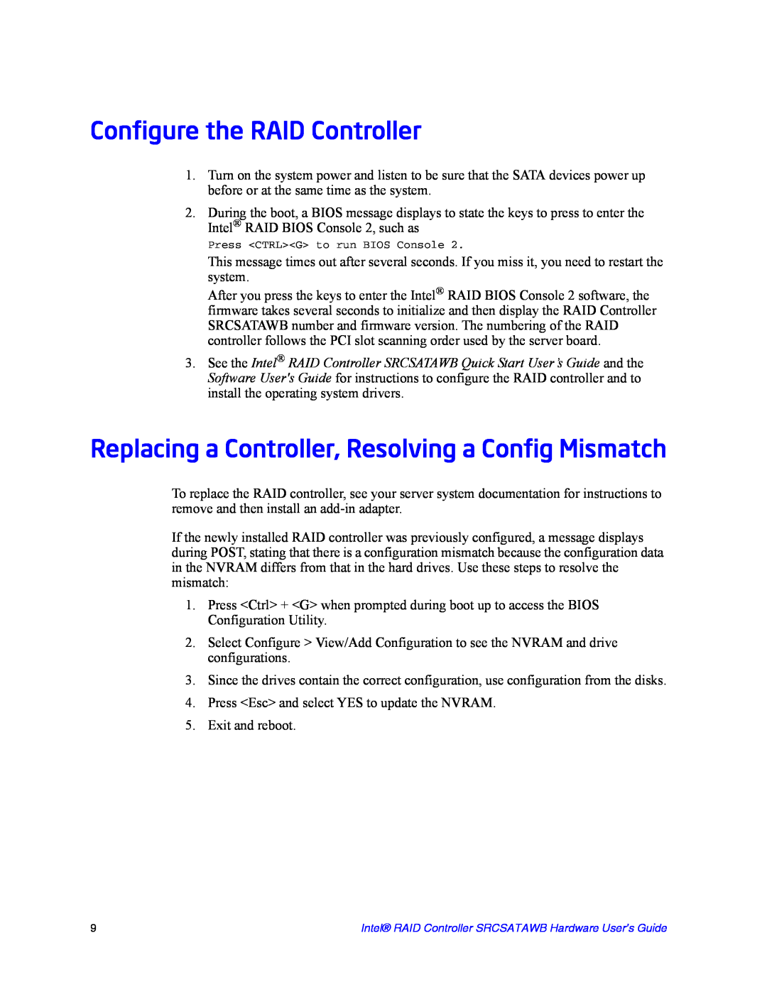 Intel SRCSATAWB manual Configure the RAID Controller 