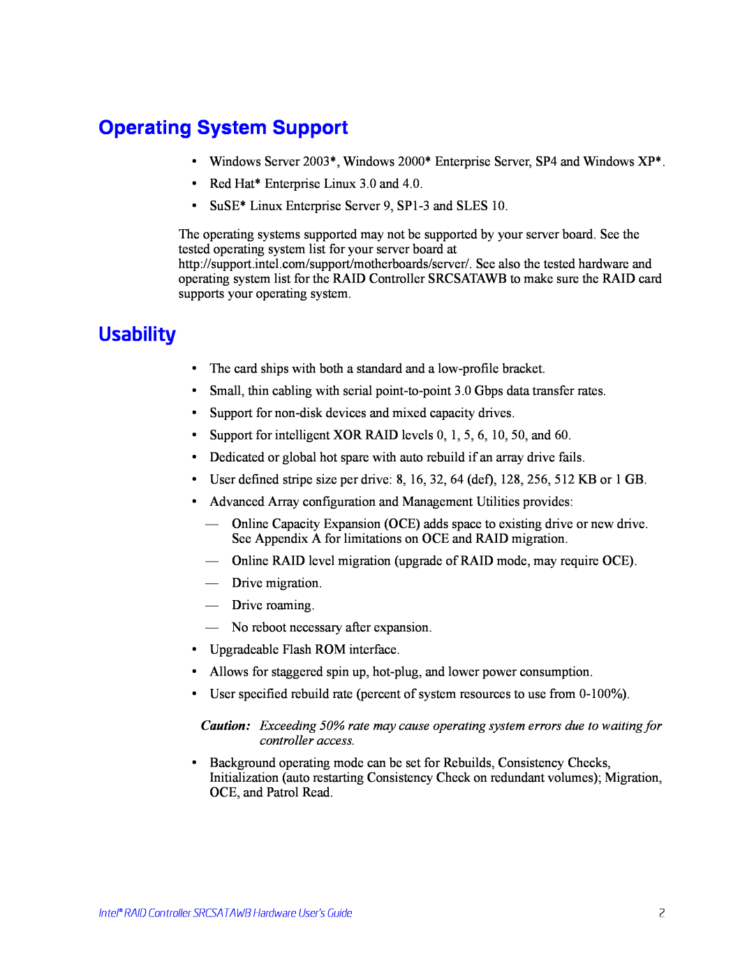 Intel SRCSATAWB manual Operating System Support, Usability 