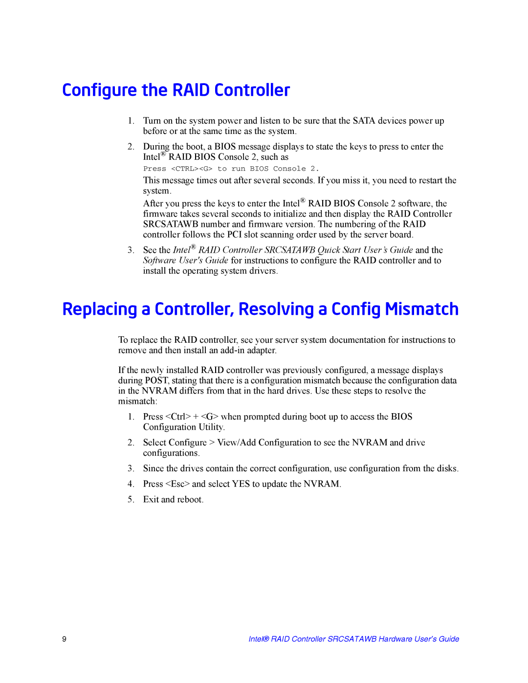 Intel SRCSATAWB manual Configure the RAID Controller, Replacing a Controller, Resolving a Config Mismatch 