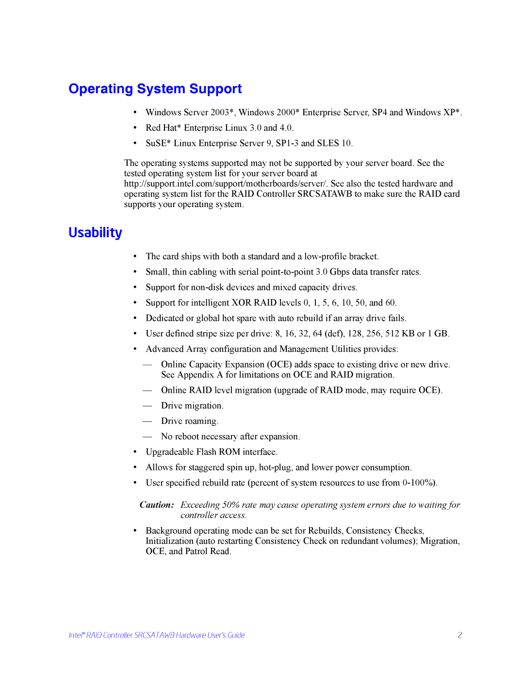 Intel SRCSATAWB manual Operating System Support, Usability 