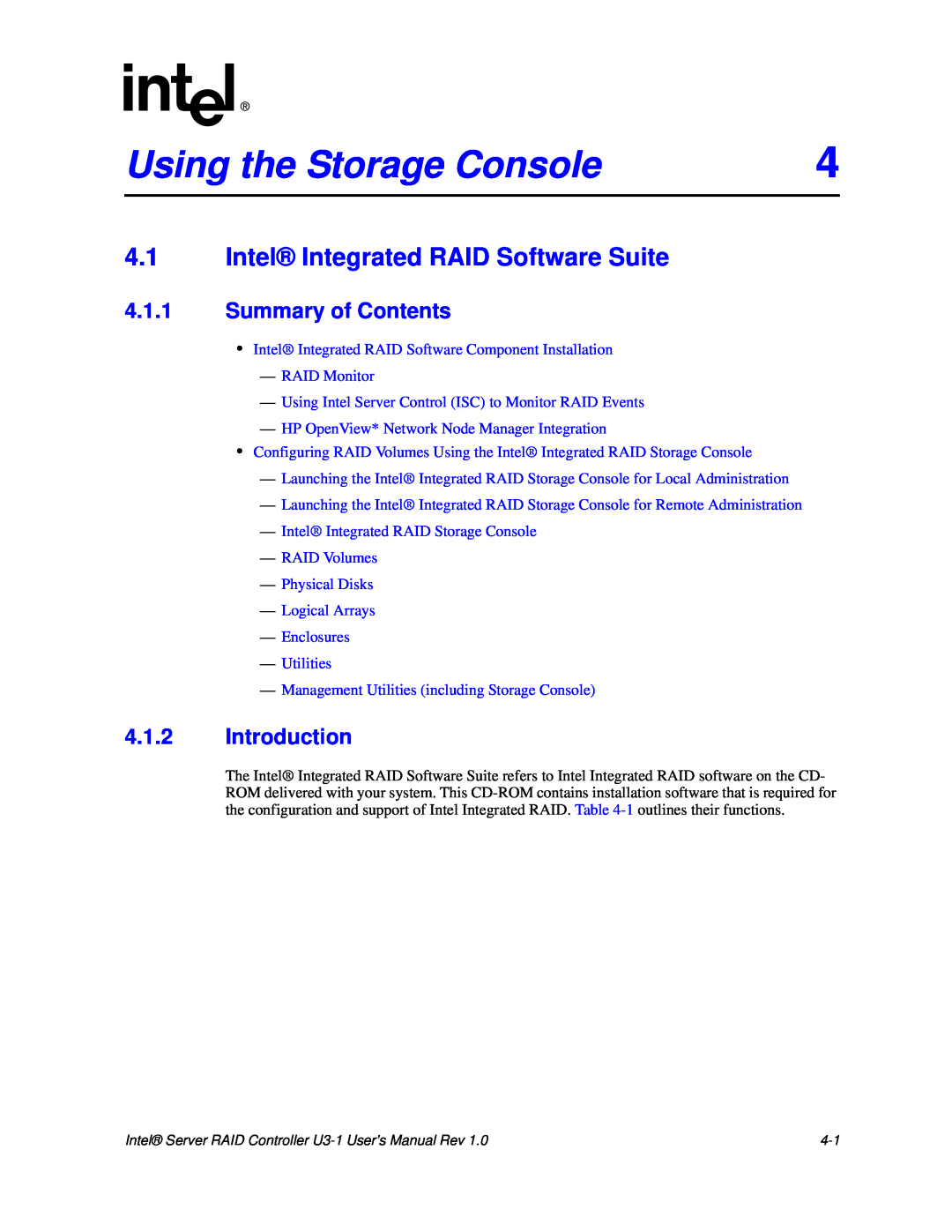 Intel SRCU31 user manual Using the Storage Console, 4.1Intel Integrated RAID Software Suite 